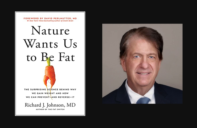Why Nature Wants Us to be Fat by Richard Johnson